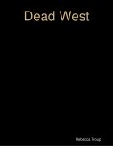 Dead West (eBook, ePUB)