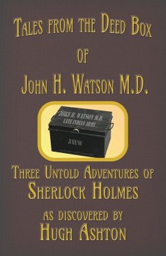 Tales from the Deed Box of John H. Watson M.D. - Ashton, Hugh