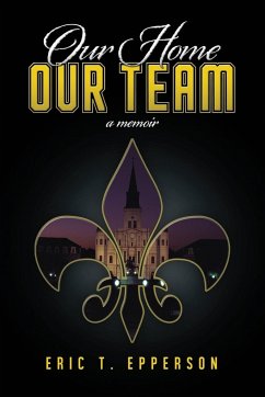 Our Home, Our Team - Epperson, Eric T.