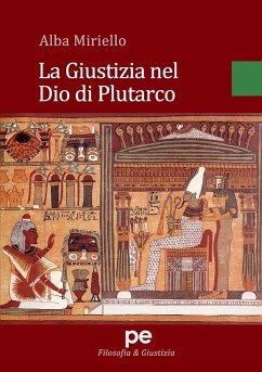 La Giustizia nel Dio di Plutarco - Miriello, Alba