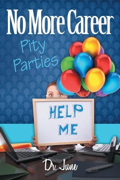 No More Career Pity Parties - Hall, June
