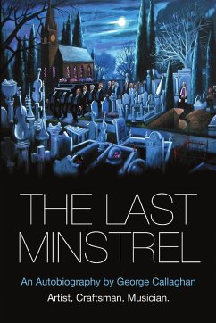 The Last Minstrel - Callaghan, George