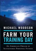 Farm Your Training Day