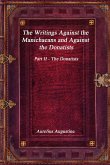 The Writings Against the Manichaeans and Against the Donatists