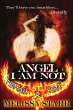 Angel I Am Not - Bild 1