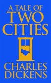 A Tale of Two Cities (eBook, ePUB) A Tale of Two Cities (eBook, ePUB)