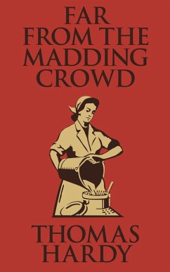 Far from the Madding Crowd (eBook, ePUB) - Hardy, Thomas