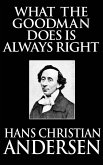What the Goodman Does Is Always Right (eBook, ePUB)