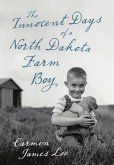 The Innocent Days of a North Dakota Farm Boy