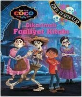 Disney Coco Cikartmali Faaliyet Kitabi - Kolektif