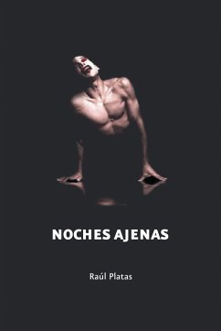 Noches Ajenas - Platas, Raúl