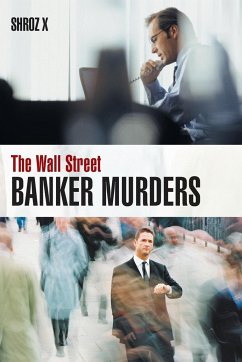 The Wall Street Banker Murders - X, Shroz