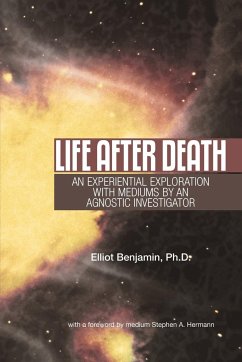 Life after Death - Benjamin, Ph. D. Elliot