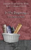 In The Beginning... From Adam to Noah