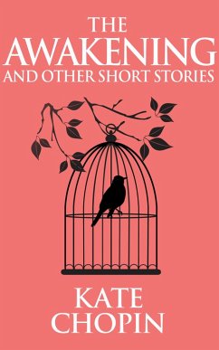Cover The Awakening and Other Short Stories (eBook, ePUB)