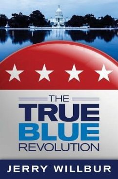 The True Blue Revolution - Willbur, Jerry