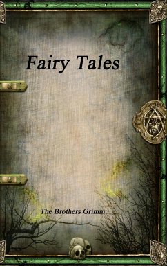 Fairy Tales - Grimm, The Brothers