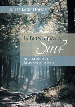 Is Being Gay a Sin? - Hodge, Juliet Jacky