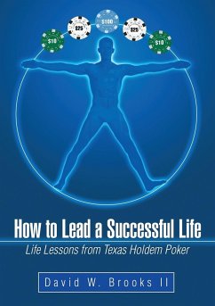 How to Lead a Successful Life - Brooks II, David W.