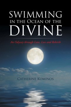 Swimming in the Ocean of the Divine - Kominos, Catherine