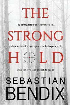 The Stronghold - Bendix, Sebastian