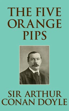 The Five Orange Pips (eBook, ePUB) - Arthur Conan Doyle