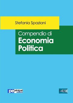 Compendio di Economia Politica - Spaziani, Stefania