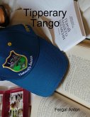 Tipperary Tango (eBook, ePUB) Tipperary Tango (eBook, ePUB)
