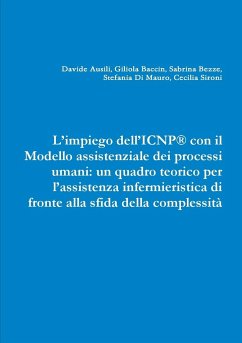 L'impiego dell'ICNP® con il Modello assistenziale dei processi umani - Sironi, Cecilia