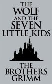 The Wolf and the Seven Little Kids (eBook, ePUB)