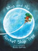 Mia and the Rocket Ship Tree