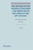 The History of the Colonial Expansion and North-South Relations in the 20th Century