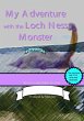 My Adventure with the Loch Ness Monster... - Bild 1