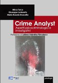 Crime Analyst. Aspetti psicocriminologici e investigativi