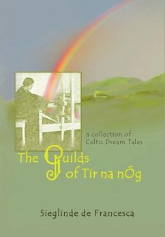 The Guilds of Tir Na nÓg - de Francesca, Sieglinde