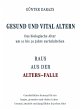 Gesund und vital altern (eBook, ePUB) - Bild 1