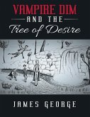 Vampire Dim and the Tree of Desire (eBook, ePUB)