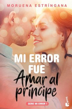 Mi error fue amar al príncipe - Estringana, Moruena