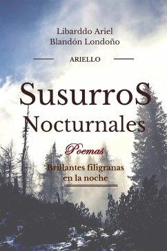 Susurros nocturnales - Blandón Londoño, Libardo Ariel