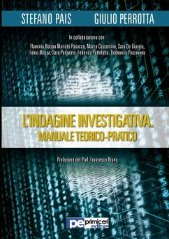 L'Indagine Investigativa. Manuale Teorico-Pratico - Pais, Stefano; Perrotta, Giulio