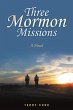 Three Mormon Missions - Bild 1