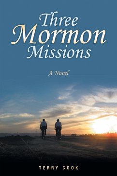 Three Mormon Missions - Cook, Terry