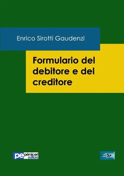 Formulario del debitore e del creditore - Sirotti Gaudenzi, Enrico