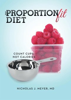 The ProportionFit Diet - Meyer, MD Nicholas J.