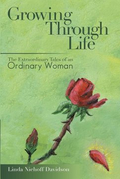 Growing Through Life - Davidson, Linda Niehoff