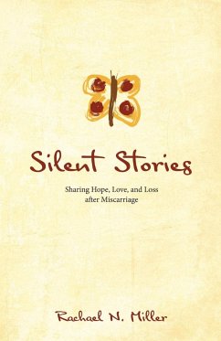 Silent Stories - Miller, Rachael N.