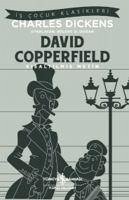 David Copperfield - Kisaltilmis Metin - Dickens, Charles