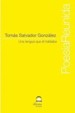 Una lengua que él hablaba - Salvador González, Tomás