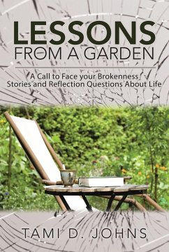 Lessons from a Garden - Johns, Tami D.