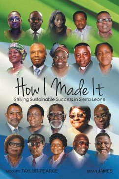 How I made it - Taylor-Pearce, Modupe; James, Brian